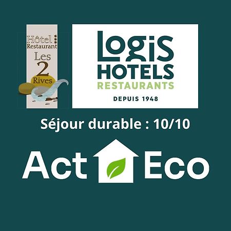 Logis Hotel Restaurant Les 2 Rives - A75, En Bordure De Riviere Banassac Dış mekan fotoğraf